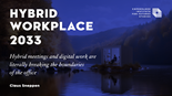 Ny e-bog sætter fokus på “Hybrid Workplace 2033” - Dansk IT bidrager med input